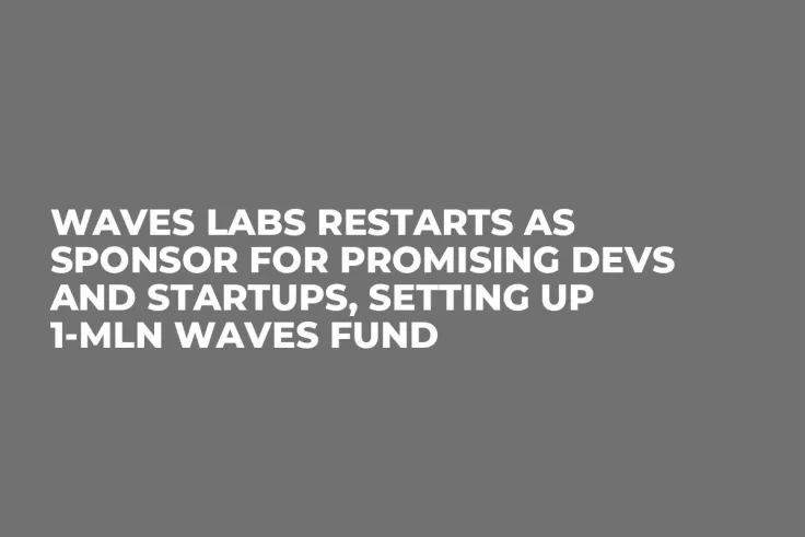Waves Labs Restarts as Sponsor for Promising Devs and Startups, Setting up 1-mln WAVES Fund