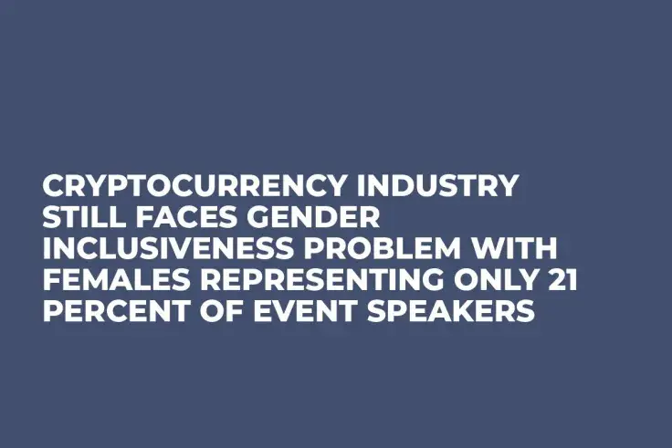Cryptocurrency Industry Still Faces Gender Inclusiveness Problem With Females Representing Only 21 Percent of Event Speakers