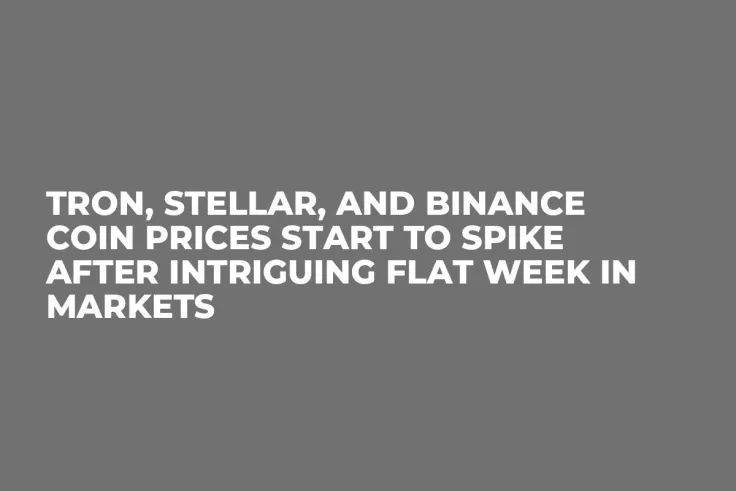 Tron, Stellar, and Binance Coin Prices Start to Spike After Intriguing Flat Week in Markets