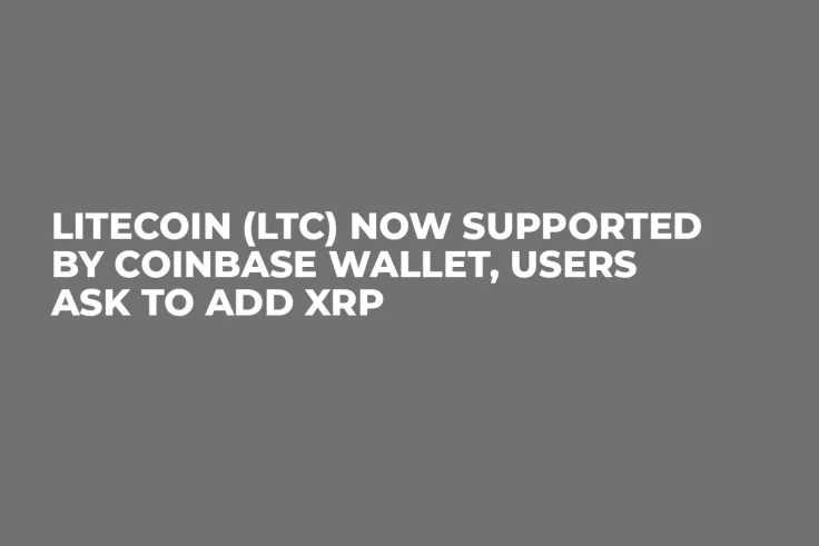 Litecoin (LTC) Now Supported by Coinbase Wallet, Users Ask to Add XRP 