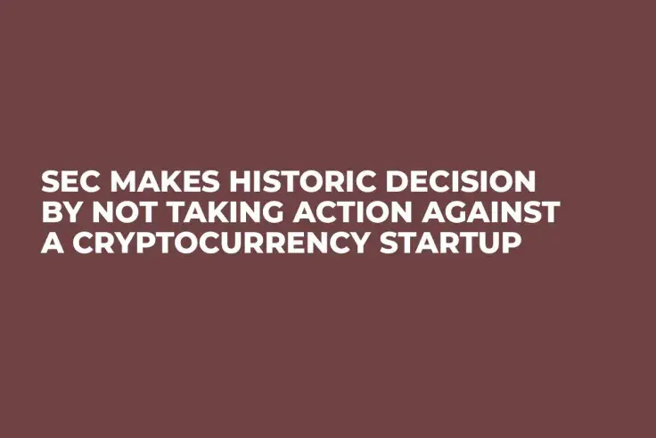 SEC Makes Historic Decision by Not Taking Action Against a Cryptocurrency Startup