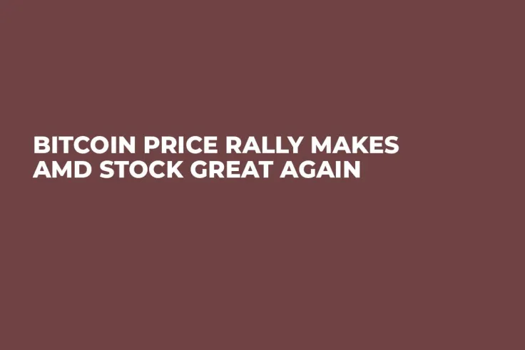 Bitcoin Price Rally Makes AMD Stock Great Again