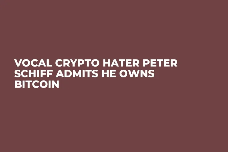 Vocal Crypto Hater Peter Schiff Admits He Owns Bitcoin