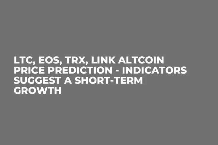 LTC, EOS, TRX, LINK Altcoin Price Prediction - Indicators Suggest a Short-Term Growth