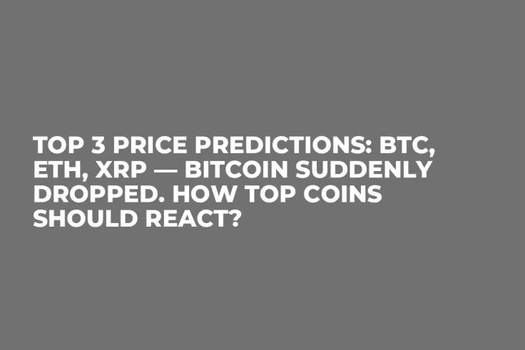 TOP 3 Price Predictions: BTC, ETH, XRP — Bitcoin Suddenly Dropped. How Top Coins Should React?