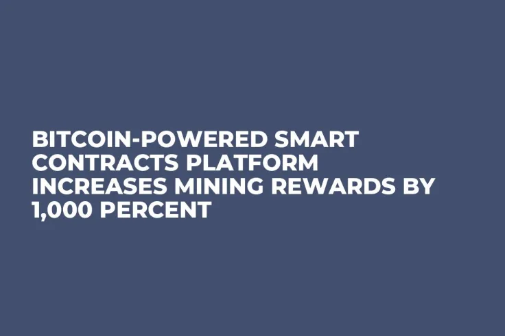 Bitcoin-Powered Smart Contracts Platform Increases Mining Rewards by 1,000 Percent 