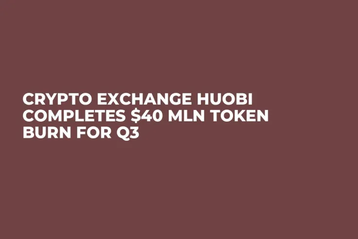 Crypto Exchange Huobi Completes $40 Mln Token Burn for Q3