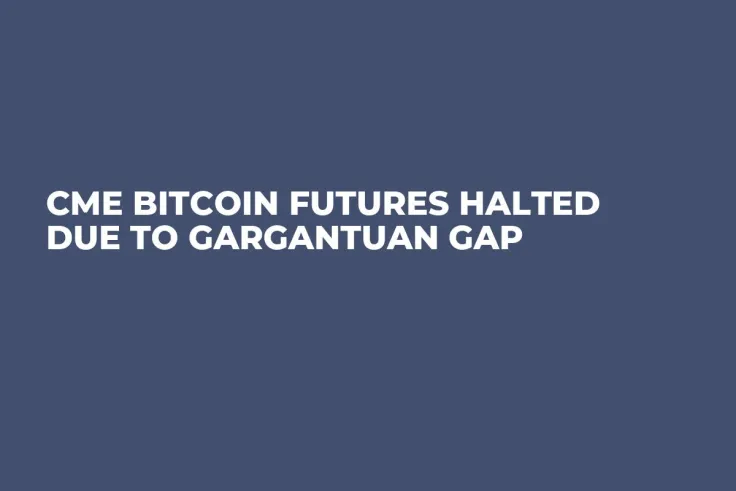 CME Bitcoin Futures Halted Due to Gargantuan Gap