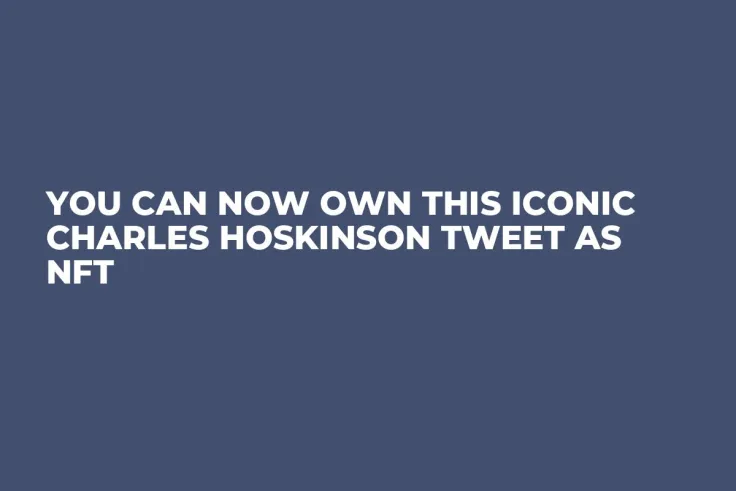 You Can Now Own This Iconic Charles Hoskinson Tweet as NFT