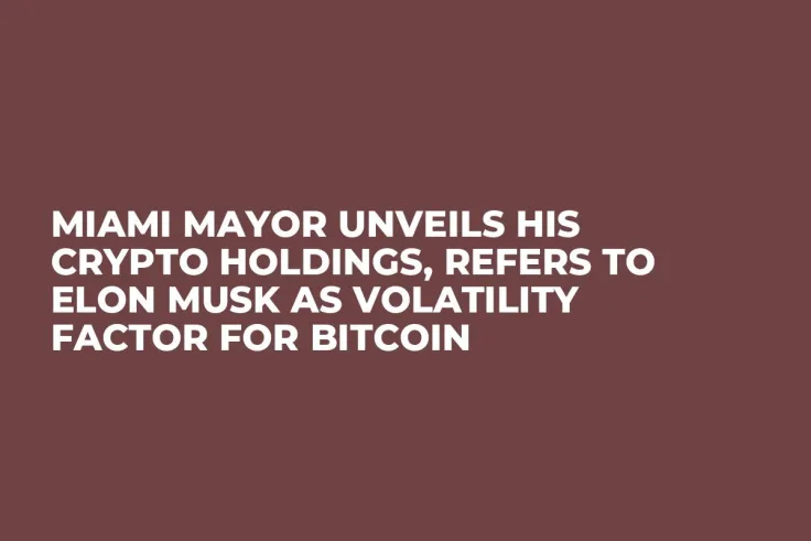 Miami Mayor Unveils His Crypto Holdings, Refers to Elon Musk as Volatility Factor for Bitcoin