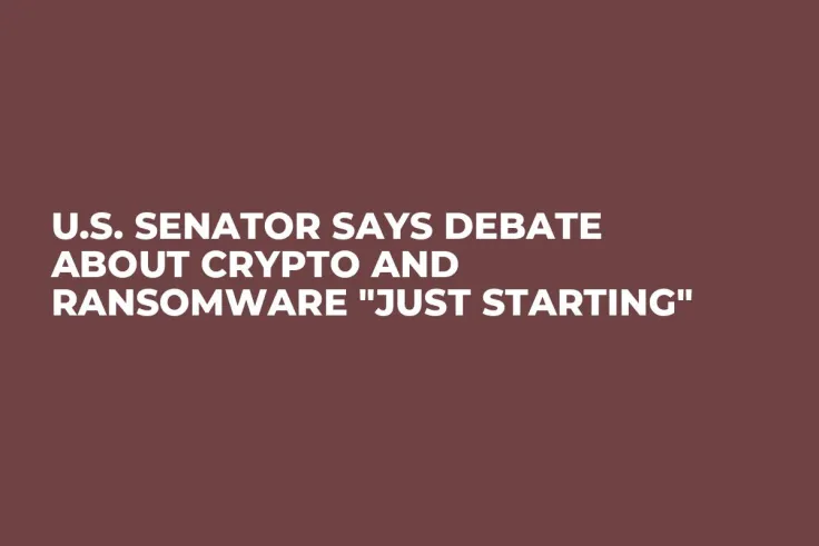 U.S. Senator Says Debate About Crypto and Ransomware "Just Starting" 