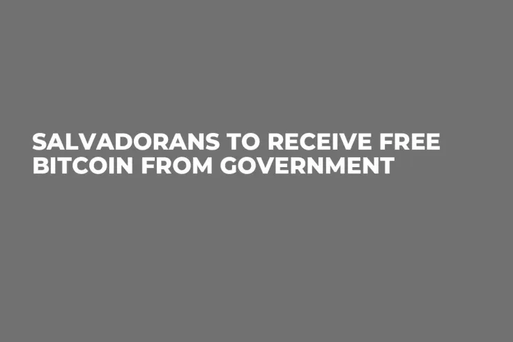 Salvadorans to Receive Free Bitcoin from Government