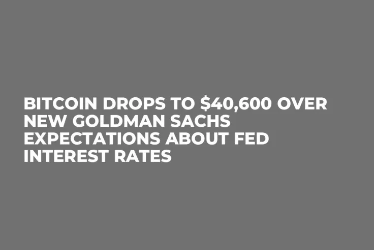 Bitcoin Drops to $40,600 Over New Goldman Sachs Expectations About Fed Interest Rates