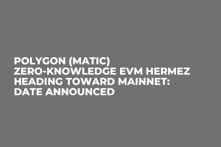 Polygon (MATIC) Zero-Knowledge EVM Hermez Heading Toward Mainnet: Date Announced