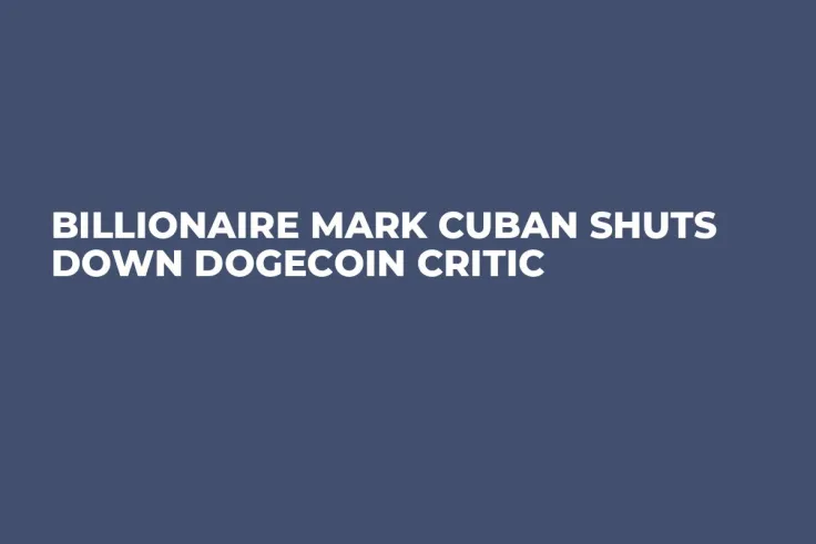 Billionaire Mark Cuban Shuts Down Dogecoin Critic