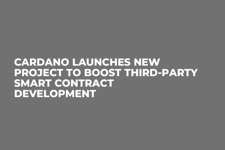 Cardano Launches New Project to Boost Third-Party Smart Contract Development
