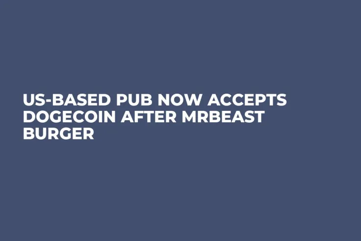 US-Based Pub Now Accepts Dogecoin After MrBeast Burger