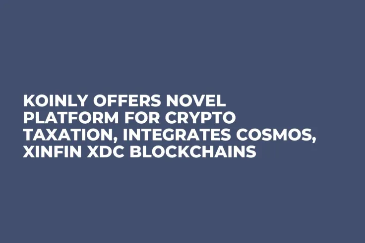 Koinly Offers Novel Platform for Crypto Taxation, Integrates Cosmos, XinFin XDC Blockchains