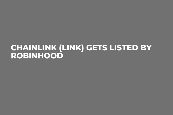 Chainlink (LINK) Gets Listed by Robinhood