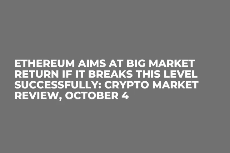 Ethereum Aims at Big Market Return If It Breaks This Level Successfully: Crypto Market Review, October 4
