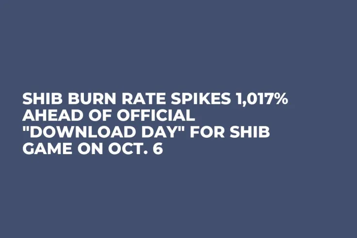 SHIB Burn Rate Spikes 1,017% Ahead of Official "Download Day" for SHIB Game on Oct. 6