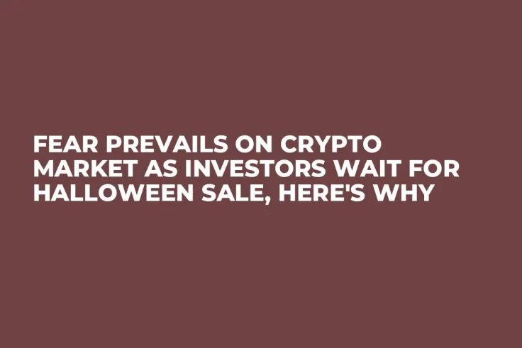 Fear Prevails on Crypto Market as Investors Wait for Halloween Sale, Here's Why