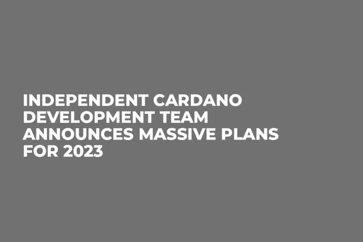 Independent Cardano Development Team Announces Massive Plans for 2023