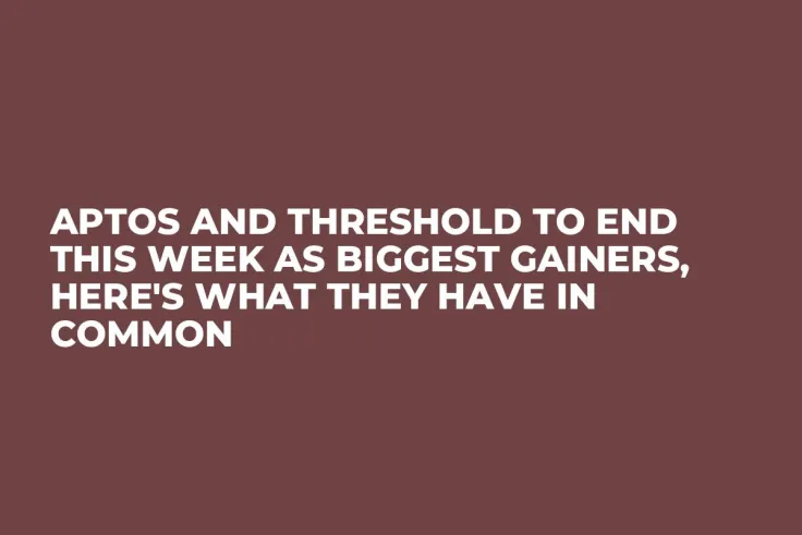 Aptos and Threshold to End This Week as Biggest Gainers, Here's What They Have in Common