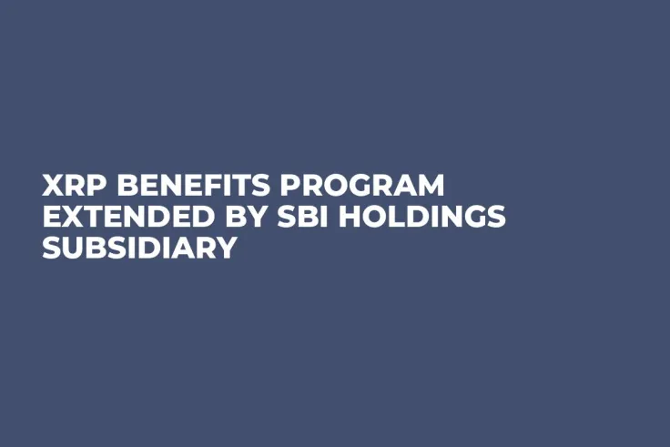 XRP Benefits Program Extended by SBI Holdings Subsidiary