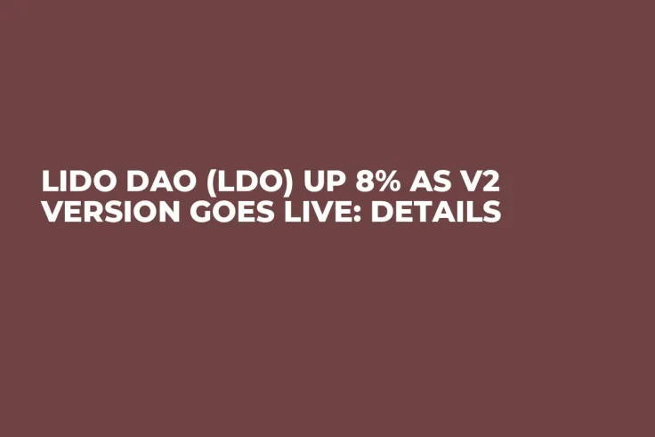 Lido DAO (LDO) up 8% as V2 Version Goes Live: Details