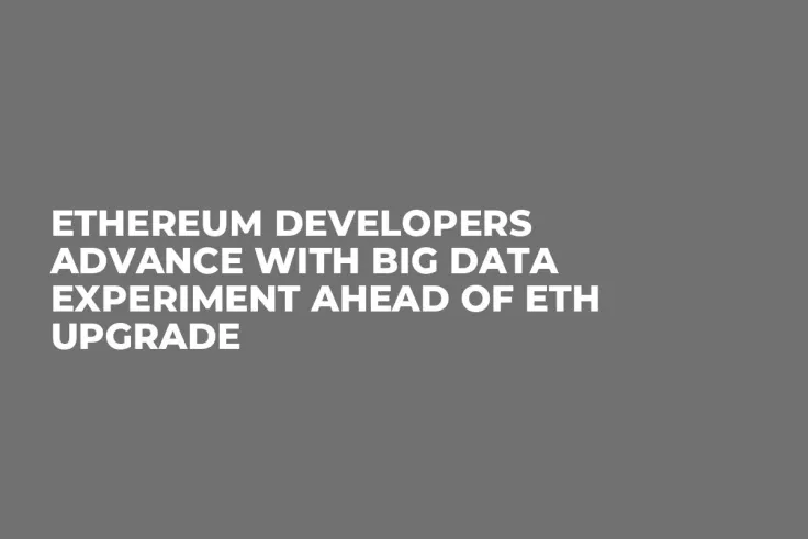 Ethereum Developers Advance With Big Data Experiment Ahead of ETH Upgrade