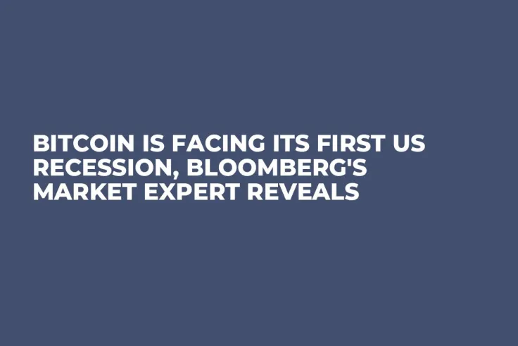 Bitcoin Is Facing Its First US Recession, Bloomberg's Market Expert Reveals
