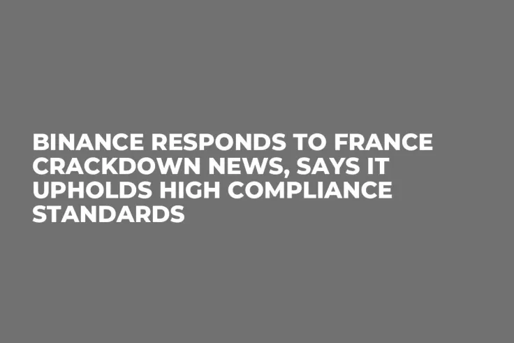 Binance Responds to France Crackdown News, Says It Upholds High Compliance Standards