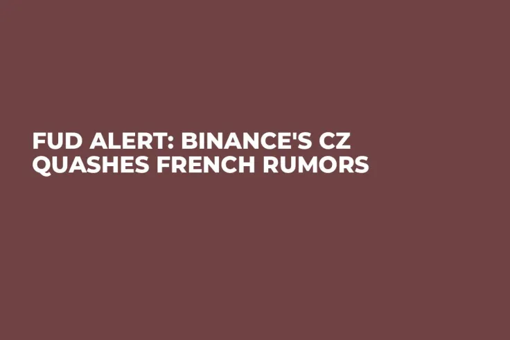 FUD Alert: Binance's CZ Quashes French Rumors