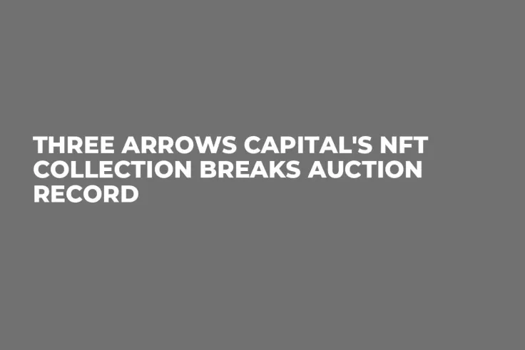 Three Arrows Capital's NFT Collection Breaks Auction Record