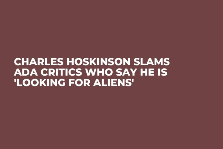 Charles Hoskinson Slams ADA Critics Who Say He Is 'Looking for Aliens'