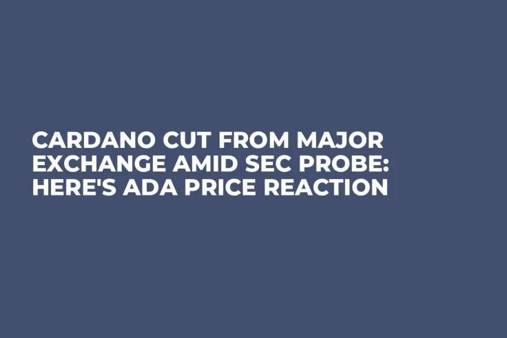 Cardano Cut from Major Exchange Amid SEC Probe: Here's ADA Price Reaction
