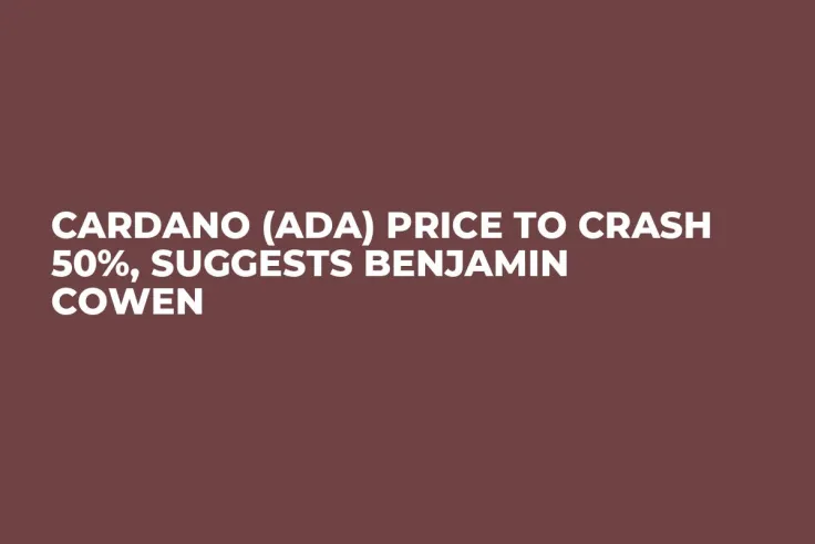 Cardano (ADA) Price to Crash 50%, Suggests Benjamin Cowen