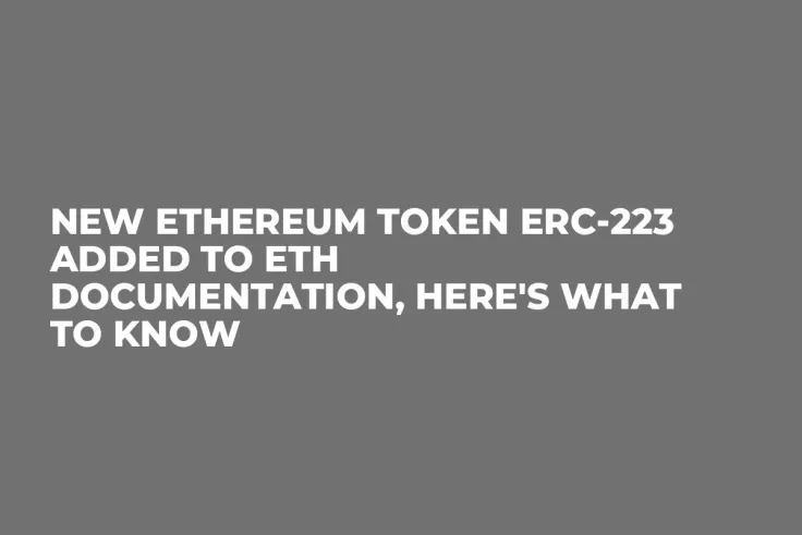New Ethereum Token ERC-223 Added to ETH Documentation, Here's What to Know
