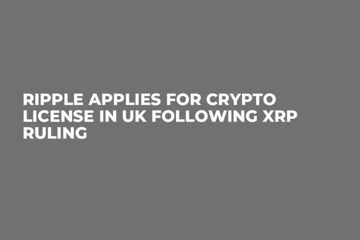Ripple Applies for Crypto License in UK Following XRP Ruling
