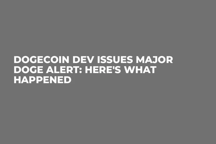 Dogecoin Dev Issues Major DOGE Alert: Here's What Happened