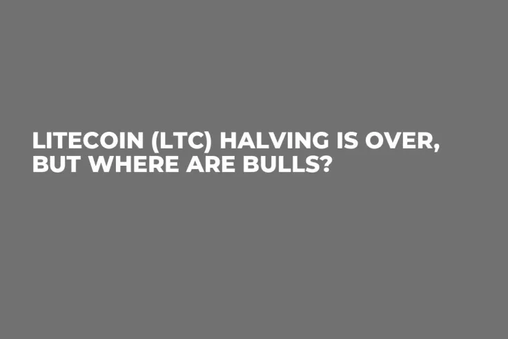 Litecoin (LTC) Halving Is Over, But Where Are Bulls?