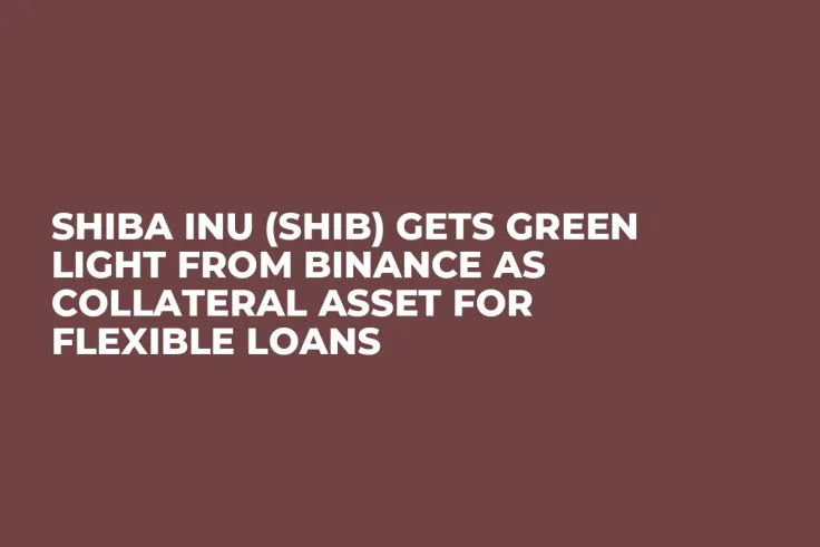 Shiba Inu (SHIB) Gets Green Light from Binance as Collateral Asset for Flexible Loans