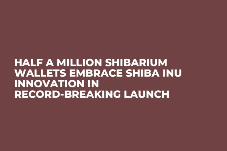 Half a Million Shibarium Wallets Embrace Shiba Inu Innovation in Record-Breaking Launch
