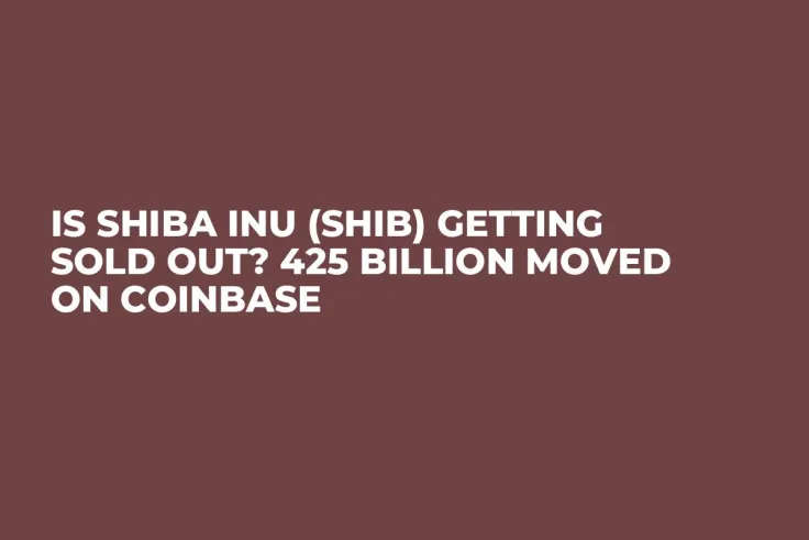 Is Shiba Inu (SHIB) Getting Sold Out? 425 Billion Moved on Coinbase