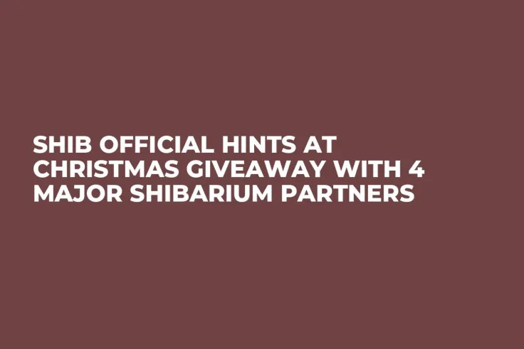 SHIB Official Hints At Christmas Giveaway with 4 Major Shibarium Partners