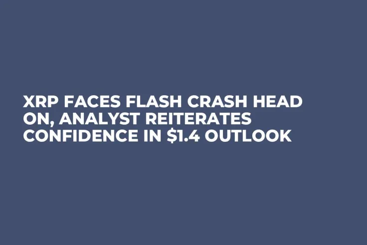 XRP Faces Flash Crash Head on, Analyst Reiterates Confidence in $1.4 Outlook