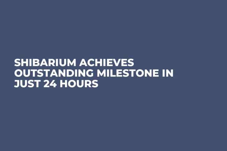 Shibarium Achieves Outstanding Milestone in Just 24 Hours