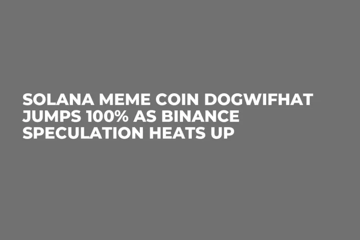 Solana Meme Coin Dogwifhat Jumps 100% as Binance Speculation Heats Up