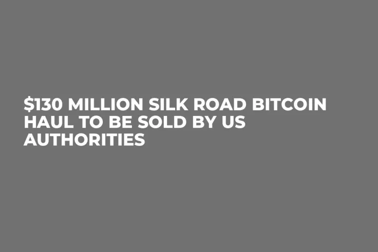 $130 Million Silk Road Bitcoin Haul to be Sold by US Authorities